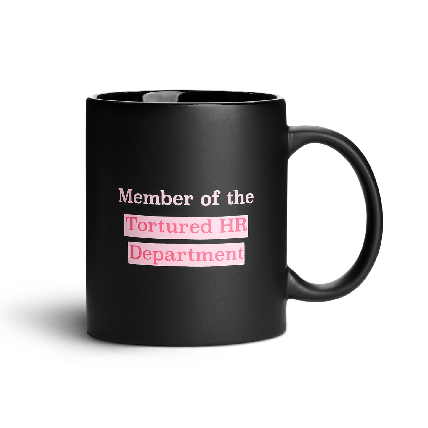 Member of the Tortured HR Department Mug